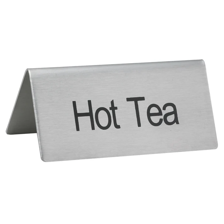 Tent Sign, Stainless Steel - Hot Tea 