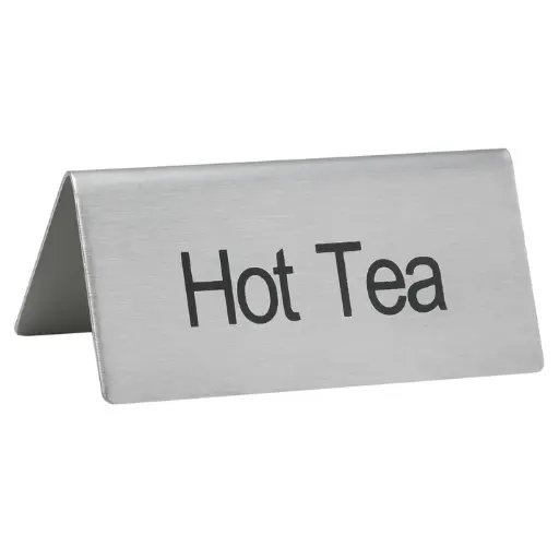 [SGN-101] Tent Sign, Stainless Steel - Hot Tea 